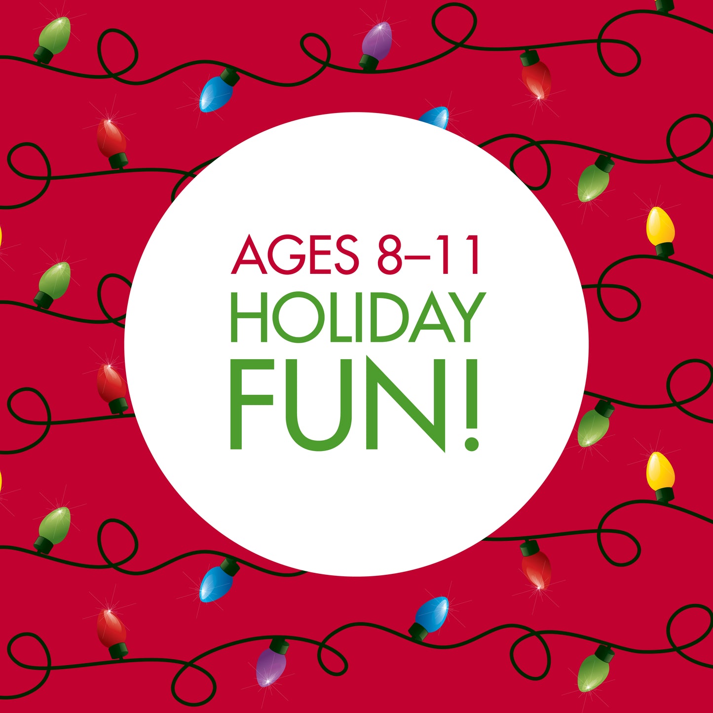 Holiday Fun! / Ages 8–11
